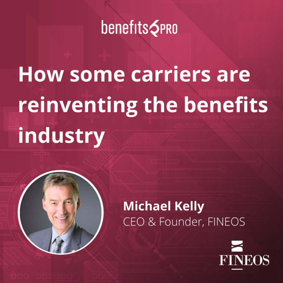 How Some Carriers Are Reinventing the Benefits Industry