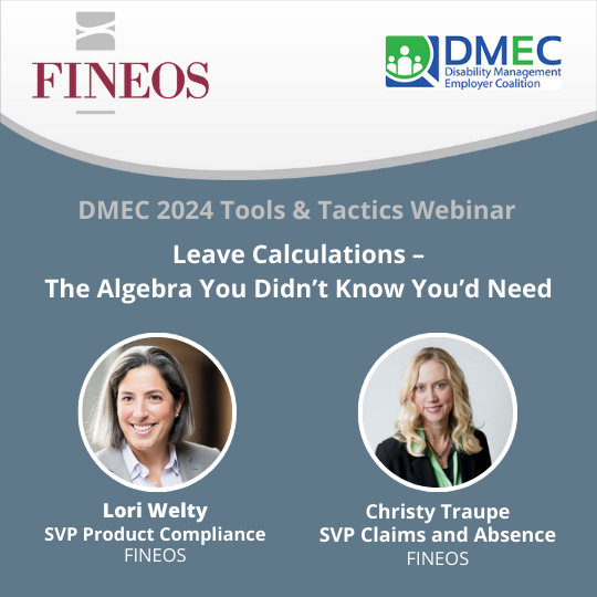 2024 Tools & Tactics Webinar: Leave Calculations - FMLA and Absence