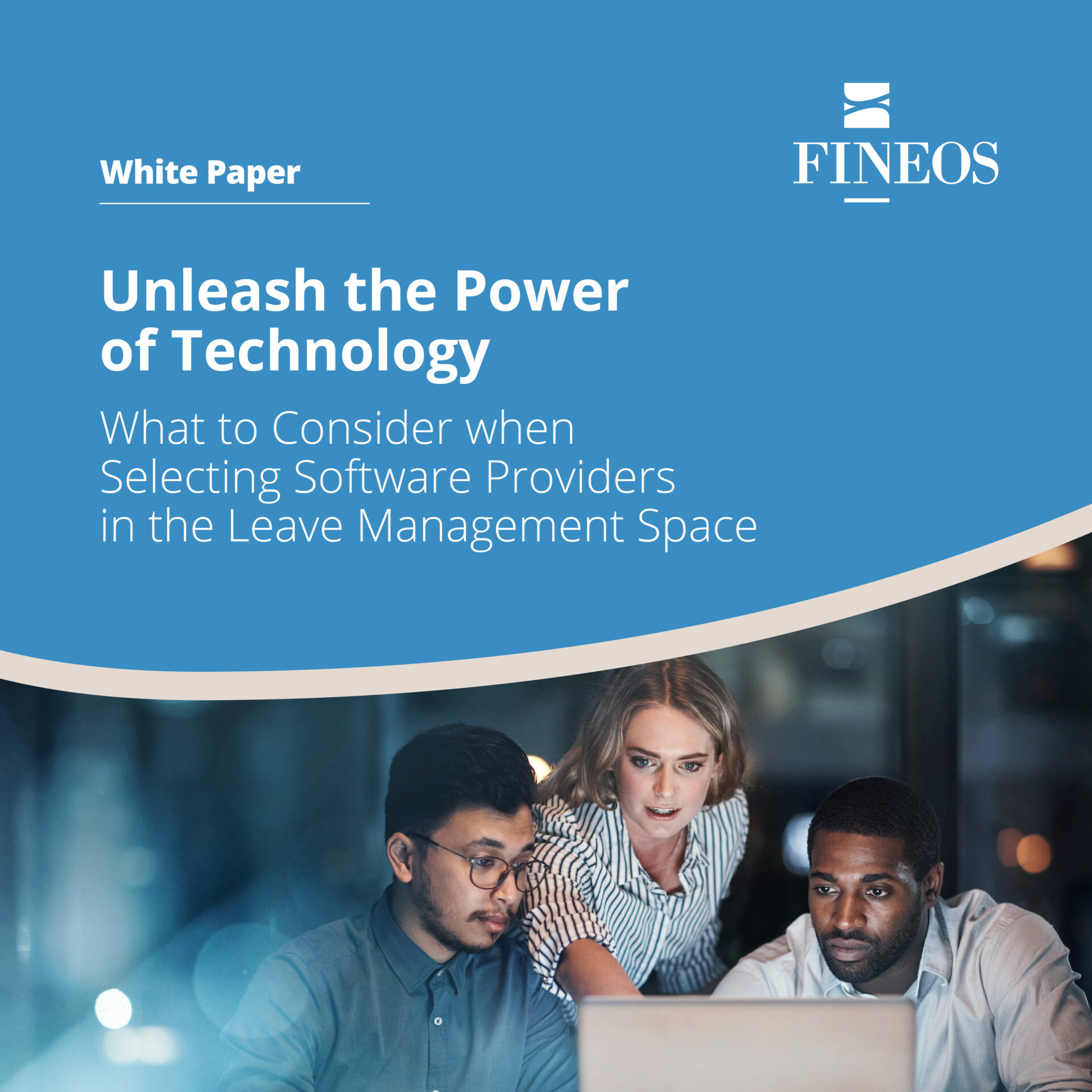 Unleash the Power of Technology: What to Consider when Selecting Software in the Leave Management Space